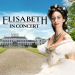 Wegens succes extra voorstellingen Elisabeth in Concert 2018