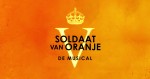 Koperen jubileum Soldaat van Oranje - De Musical in zicht!